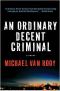 [Monty Haaviko 01] • An Ordinary Decent Criminal